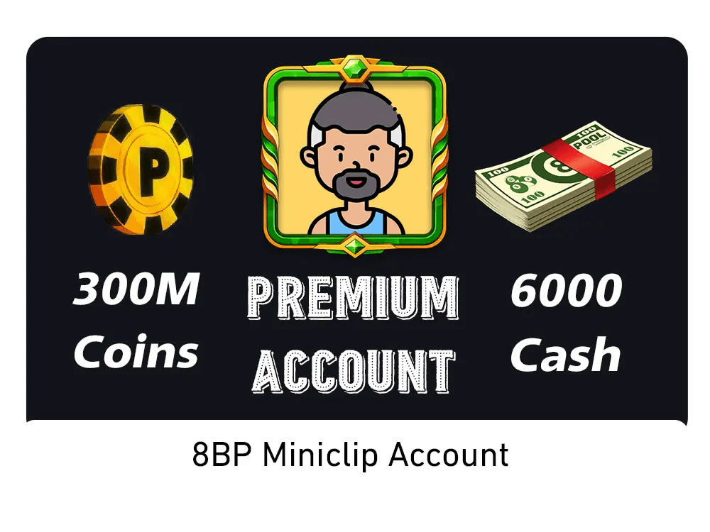 300 Million Coins, 6000 Cash | Premium Miniclip Account | 8 Ball Pool - BlackBird Store